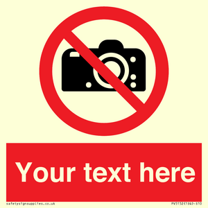 Custom No photography Sign